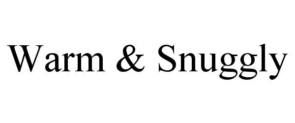 Trademark Logo WARM & SNUGGLY