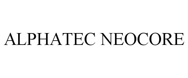 Trademark Logo ALPHATEC NEOCORE