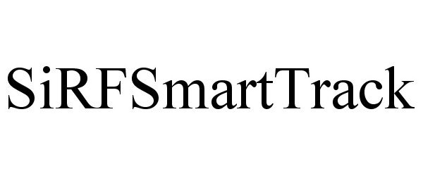 Trademark Logo SIRFSMARTTRACK