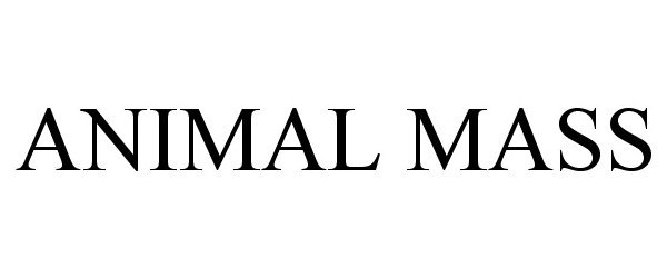 Trademark Logo ANIMAL MASS