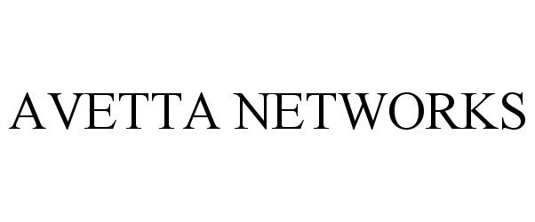 Trademark Logo AVETTA NETWORKS