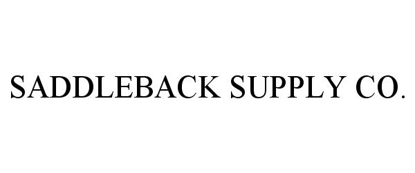 Trademark Logo SADDLEBACK SUPPLY CO.