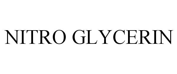 Trademark Logo NITRO GLYCERIN