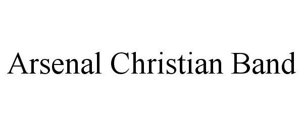 Trademark Logo ARSENAL CHRISTIAN BAND