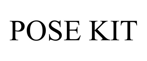  POSE KIT