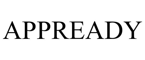 Trademark Logo APPREADY