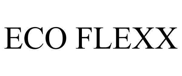 Trademark Logo ECO FLEXX