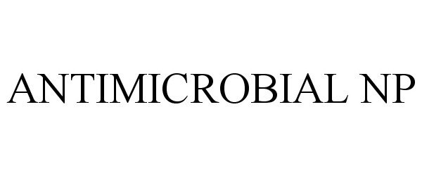 Trademark Logo ANTIMICROBIAL NP