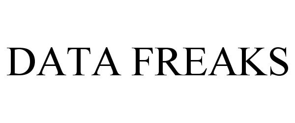 Trademark Logo DATA FREAKS