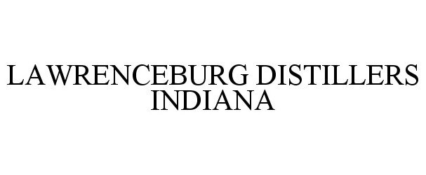 LAWRENCEBURG DISTILLERS INDIANA