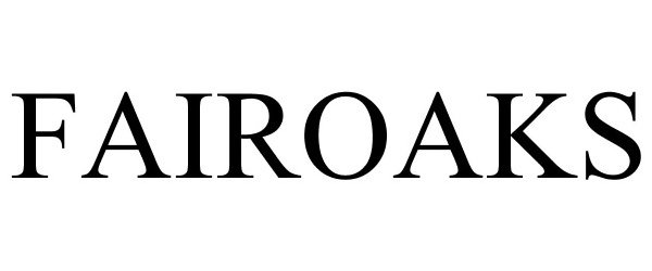 Trademark Logo FAIROAKS