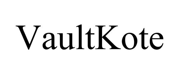 Trademark Logo VAULTKOTE