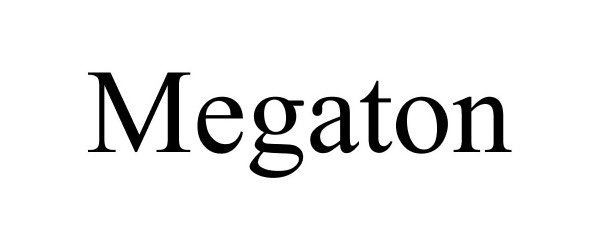 Trademark Logo MEGATON