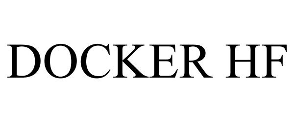 Trademark Logo DOCKER HF