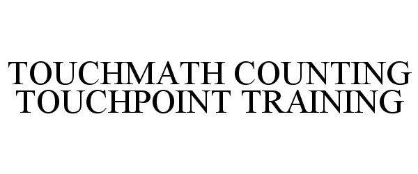  TOUCHMATH COUNTING TOUCHPOINT TRAINING