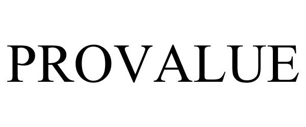 Trademark Logo PROVALUE