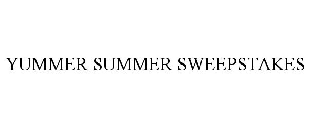 Trademark Logo YUMMER SUMMER SWEEPSTAKES