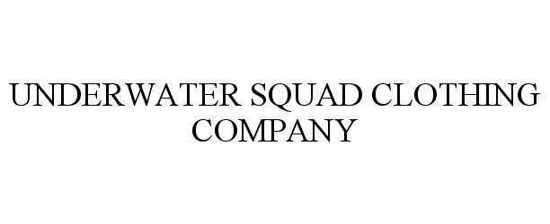 UNDERWATER SQUAD CLOTHING COMPANY