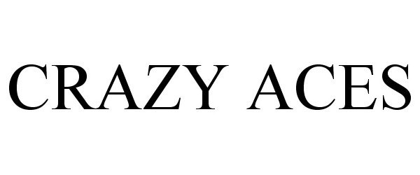 Trademark Logo CRAZY ACES