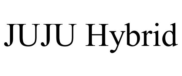 Trademark Logo JUJU HYBRID