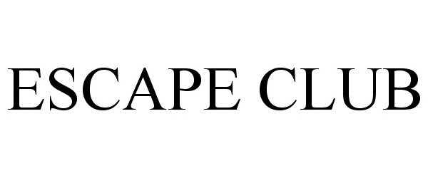 Trademark Logo ESCAPE CLUB