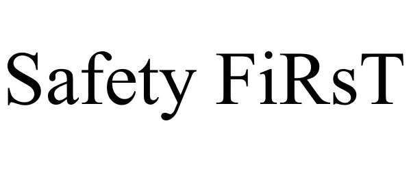 Trademark Logo SAFETY FIRST