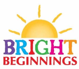  BRIGHT BEGINNINGS