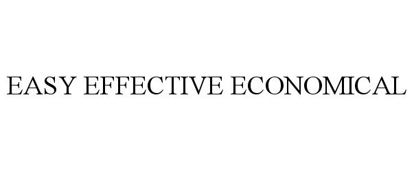  EASY EFFECTIVE ECONOMICAL
