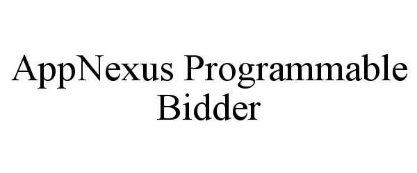 Trademark Logo APPNEXUS PROGRAMMABLE BIDDER