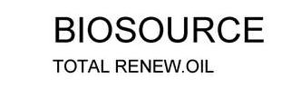 Trademark Logo BIOSOURCE TOTAL RENEW OIL