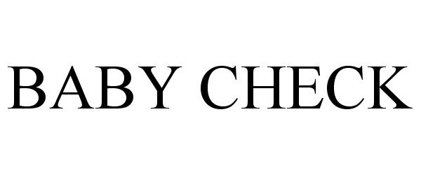 Trademark Logo BABY CHECK