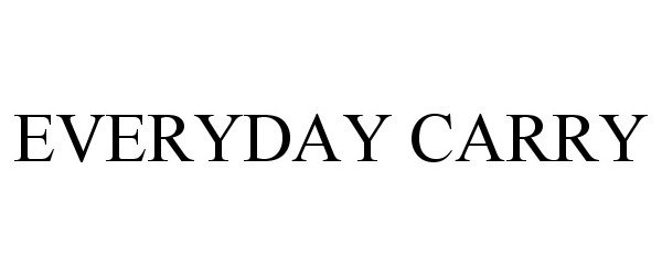 Trademark Logo EVERYDAY CARRY