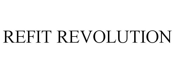  REFIT REVOLUTION