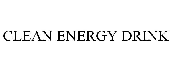 Trademark Logo CLEAN ENERGY DRINK