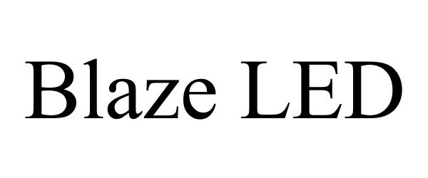 Trademark Logo BLAZE LED