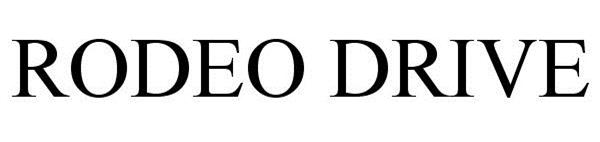 Trademark Logo RODEO DRIVE