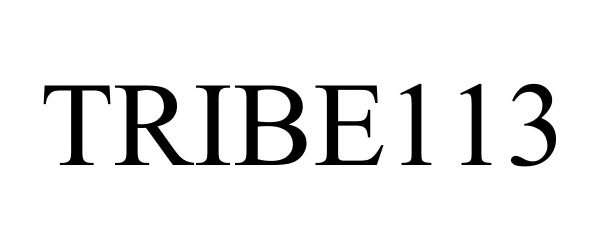 Trademark Logo TRIBE113