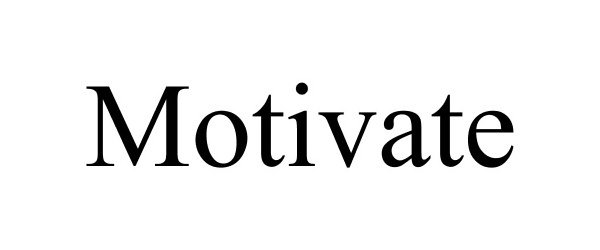 Trademark Logo MOTIVATE