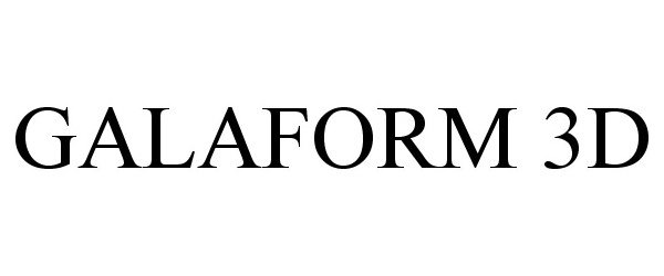 Trademark Logo GALAFORM 3D