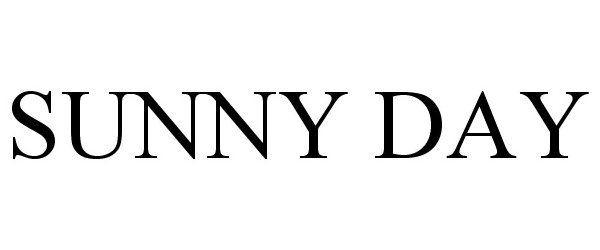 Trademark Logo SUNNY DAY