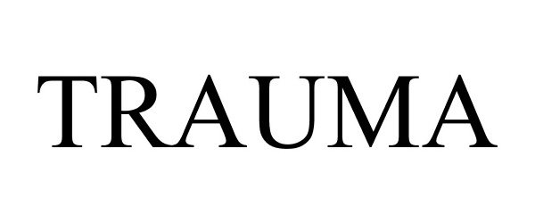 Trademark Logo TRAUMA