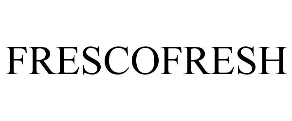 Trademark Logo FRESCOFRESH