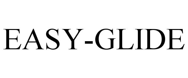 Trademark Logo EASY-GLIDE