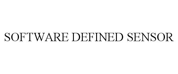 Trademark Logo SOFTWARE DEFINED SENSOR