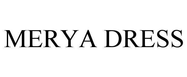 Trademark Logo MERYA DRESS