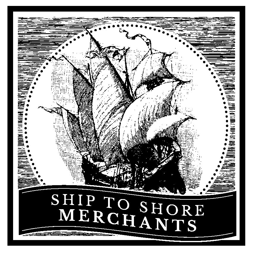  SHIP TO SHORE MERCHANTS