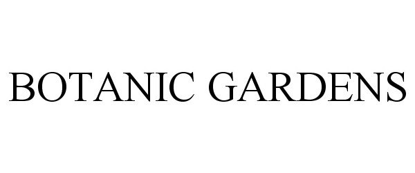 Trademark Logo BOTANIC GARDENS