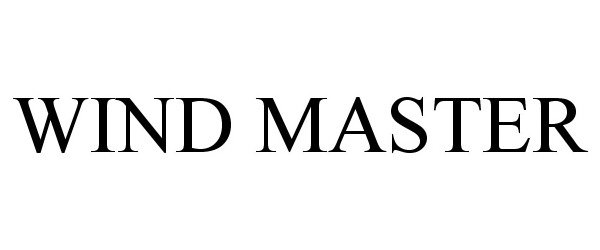 Trademark Logo WIND MASTER