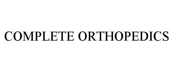 Trademark Logo COMPLETE ORTHOPEDICS