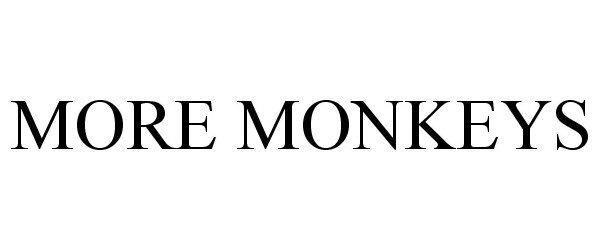 Trademark Logo MORE MONKEYS